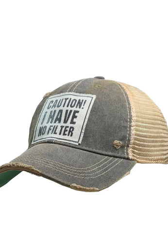 Caution! I have no filter Baseball Hat
