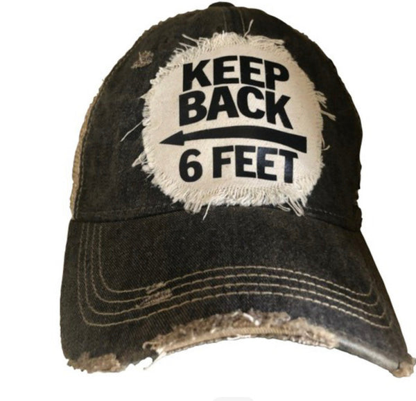 Keep Back 6ft Feet Hat